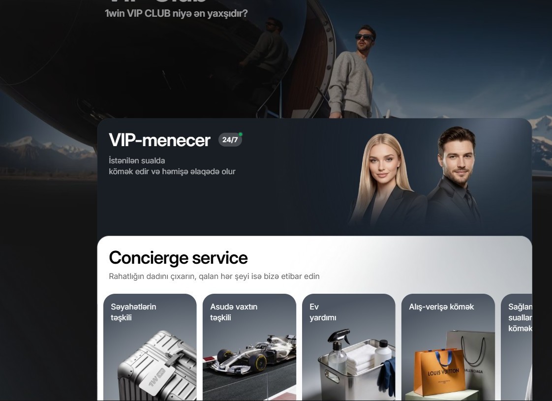 1win VIP Club: VIP-menecer 24/7 və concierge xidməti
